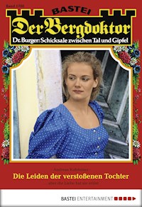 Der Bergdoktor 1708 - Andreas Kufsteiner - E-Book