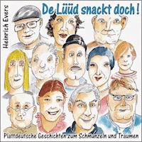 De Lüüd snackt doch - Heinrich Evers - Hörbuch