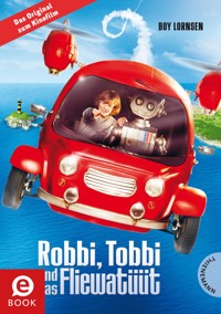 Robbi Tobbi und das Fliewatüüt - Boy Lornsen - E-Book