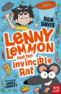 Lenny Lemmon and the Invincible Rat - Ben Davis - E-Book