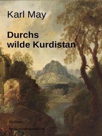 Durchs wilde Kurdistan - Karl May - E-Book