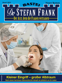 Dr. Stefan Frank 2832 - Stefan Frank - E-Book