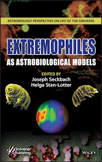 Extremophiles as Astrobiological Models - Joseph Seckbach - E-Book
