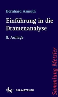 Einführung in die Dramenanalyse - Bernhard Asmuth - E-Book