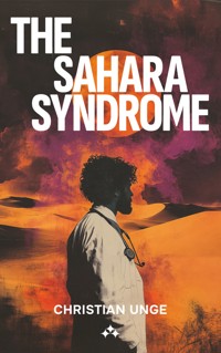 The Sahara Syndrome - Christian Unge - E-Book