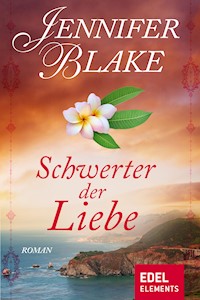 Schwerter der Liebe - Jennifer Blake - E-Book