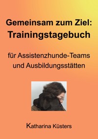 Gemeinsam zum Ziel - Katharina Küsters - E-Book