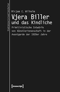 Vjera Biller und das Kindliche - Mirjam E. Wilhelm - E-Book