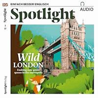 Englisch lernen Audio - Naturerlebnis London - Spotlight Verlag - Hörbuch