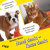 Hund denkt - Katze denkt - Alexandra Rodeck - E-Book