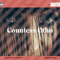 Countess Otho (Unabridged) - Reggie Oliver - Hörbuch
