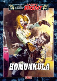 Larry Brent Classic 022: Homunkula - Dan Shocker - E-Book