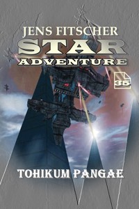 TOHIKUM PANGAE (STAR ADVENTURE 35) - Jens Fitscher - E-Book
