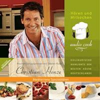 Mediterrane Spezialitäten - Christian Henze - Hörbuch