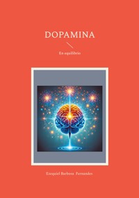 Dopamina - Ezequiel Barbosa Fernandes - E-Book
