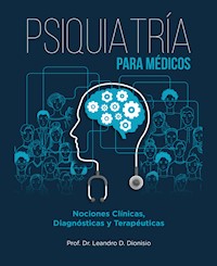 Psiquiatría para médicos - Leonardo Dionisio - E-Book