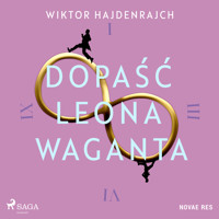 Dopaść Leona Waganta - Wiktor Hajdenrajch - Hörbuch