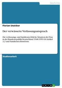 Der verwässerte Verfassungsanspruch - Florian Unzicker - E-Book