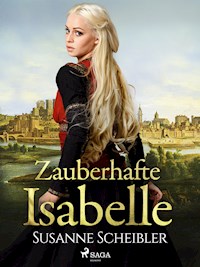 Zauberhafte Isabelle - Susanne Scheibler - E-Book