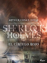 El circulo rojo - Arthur Conan Doyle - E-Book