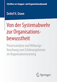 Von der Systemabwehr zur Organisationsbewusstheit - Detlef H. Duwe - E-Book