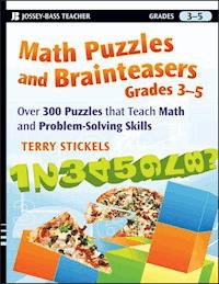 Math Puzzles and Brainteasers, Grades 3-5 - Terry Stickels - E-Book