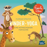 FamilyFlow. Kinderyoga - Florian Sprater - Hörbuch