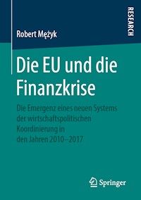 Die EU und die Finanzkrise - Robert Mężyk - E-Book