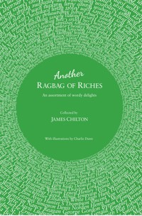 Another Ragbag Of Riches - James Chilton - E-Book