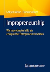 Impropreneurship - Gökşen Meine - E-Book