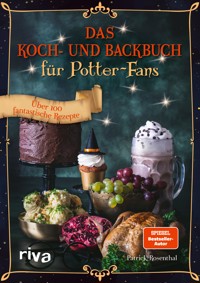 Das Koch- und Backbuch für Potter-Fans - Patrick Rosenthal - E-Book