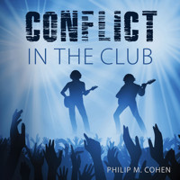 Conflict in the Club - Philip M. Cohen - Hörbuch