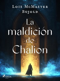 La maldición de Chalion - Lois McMaster Bujold - E-Book