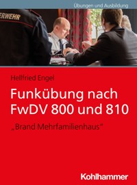 Funkübung nach FwDV 800 und 810 - Hellfried Engel - E-Book