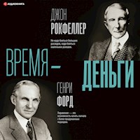 Время – деньги - Генри Форд - Hörbuch