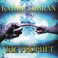 The Prophet - Kahlil Gibran - Hörbuch