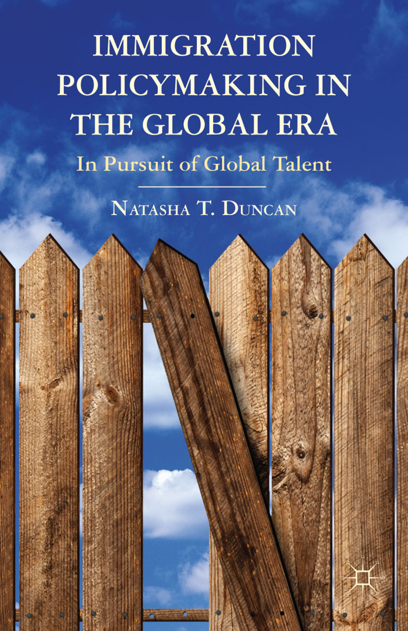 Immigration Policymaking in the Global Era - N. Duncan - E-Book