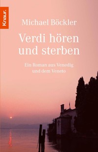 Verdi hören und sterben - Michael Böckler - E-Book