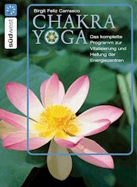 Chakra Yoga - Birgit Feliz Carrasco - E-Book