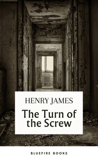 The Turn of the Screw (movie tie-in "The Turning ") - Henry James - E-Book