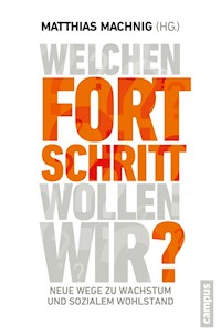 Welchen Fortschritt wollen wir? - - E-Book