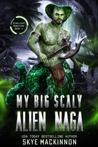 My Big Scaly Alien Naga - Skye MacKinnon - E-Book