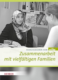 Zusammenarbeit mit vielfältigen Familien -  - E-Book