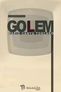 Golem - Mario Cantú - E-Book