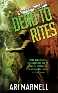 Dead to Rites - Ari Marmell - E-Book