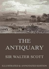 The Antiquary - Sir Walter Scott - E-Book