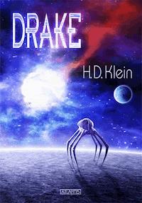 Drake - H. D. Klein - E-Book