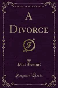 A Divorce - Paul Bourget - E-Book
