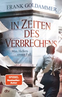 In Zeiten des Verbrechens - Frank Goldammer - E-Book