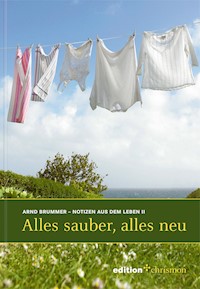 Alles sauber, alles neu - Arnd Brummer - E-Book